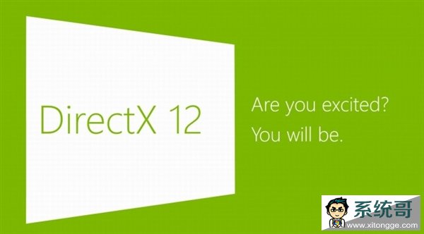 Win10䣺DX12ְ̫ܻӭ