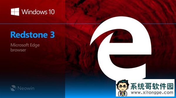 ΢ƴˣWin10Ĵ󷢣EdgeҪChrome